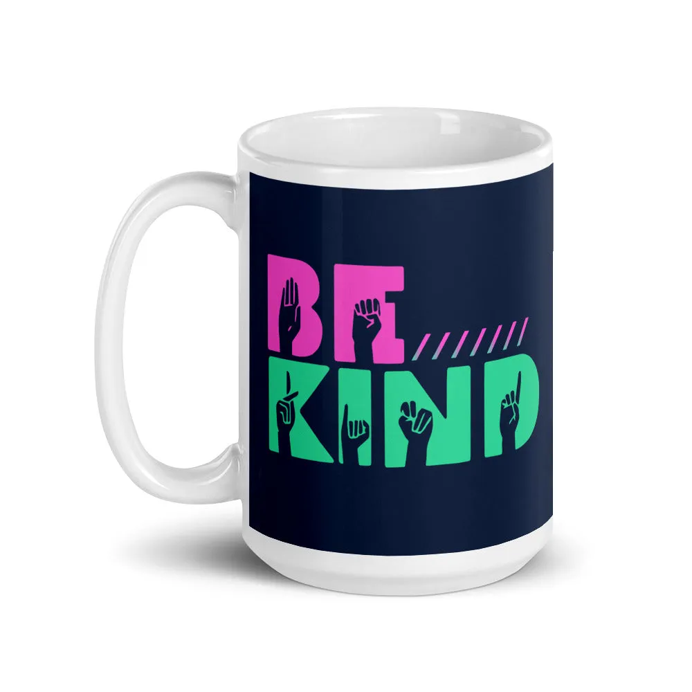 Be Kind Mug