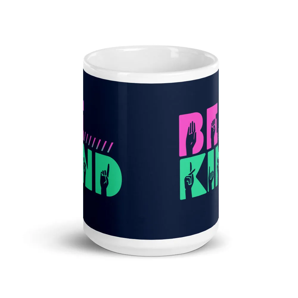 Be Kind Mug