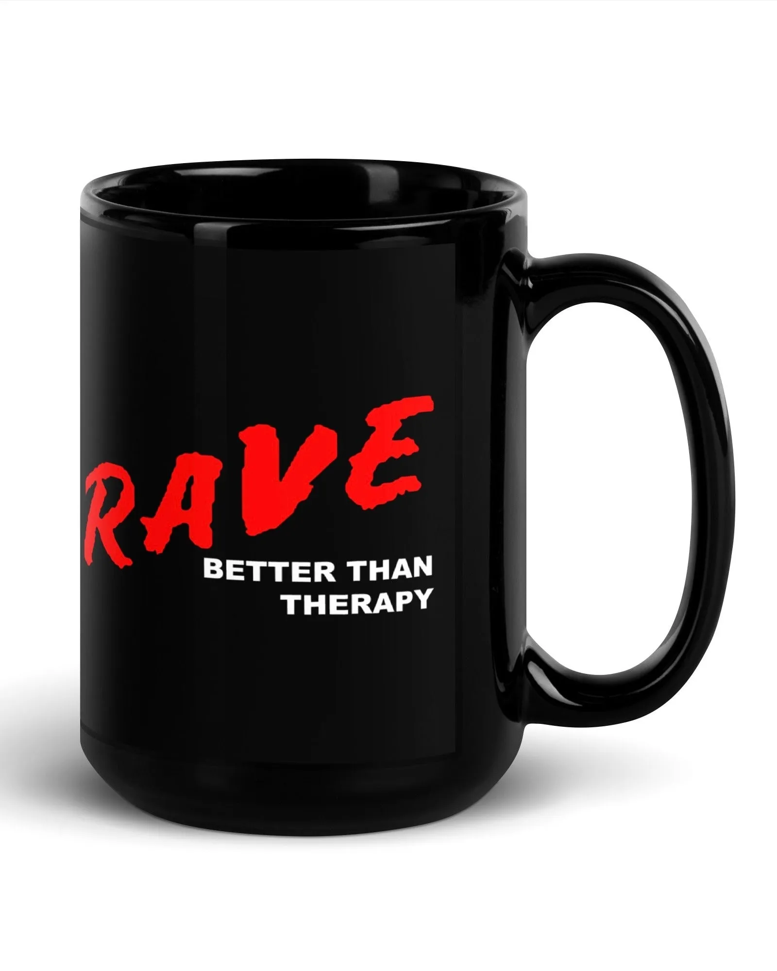 Better Than Therapy Mug