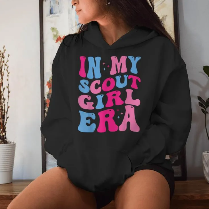 In My Scout Girl Era Women Hoodie