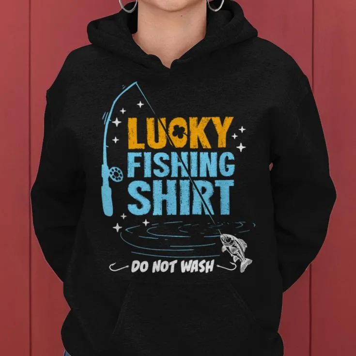 Lucky Fishing For Boys Dad Women Hoodie