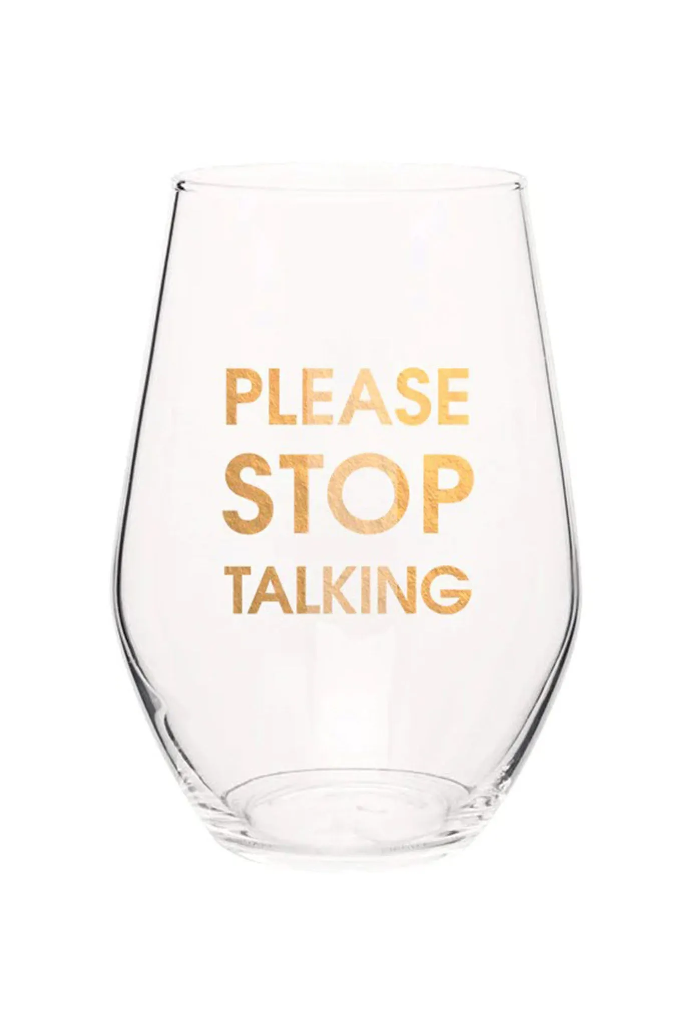 Please Stop Talking Wine Glass